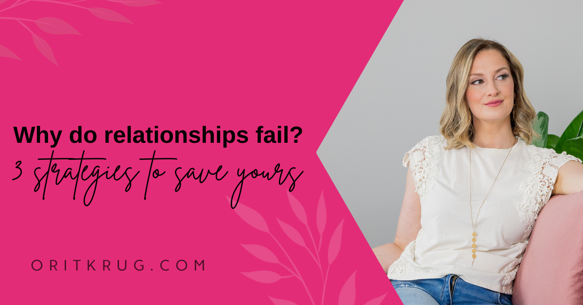 why do relationships fail