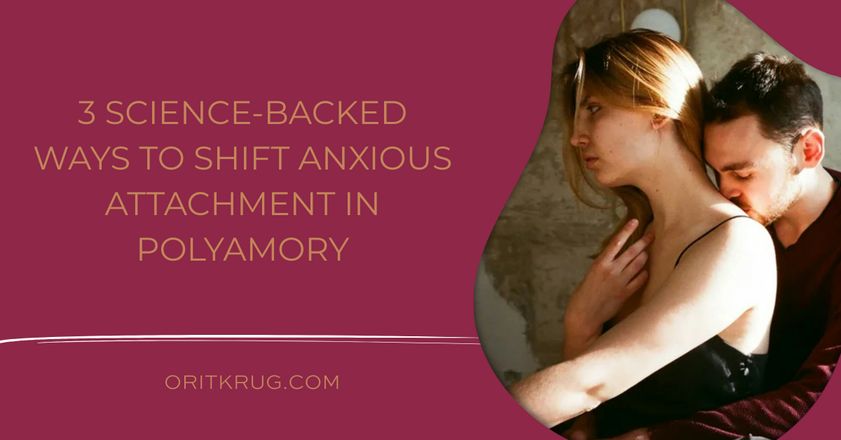 anxious attachment polyamory