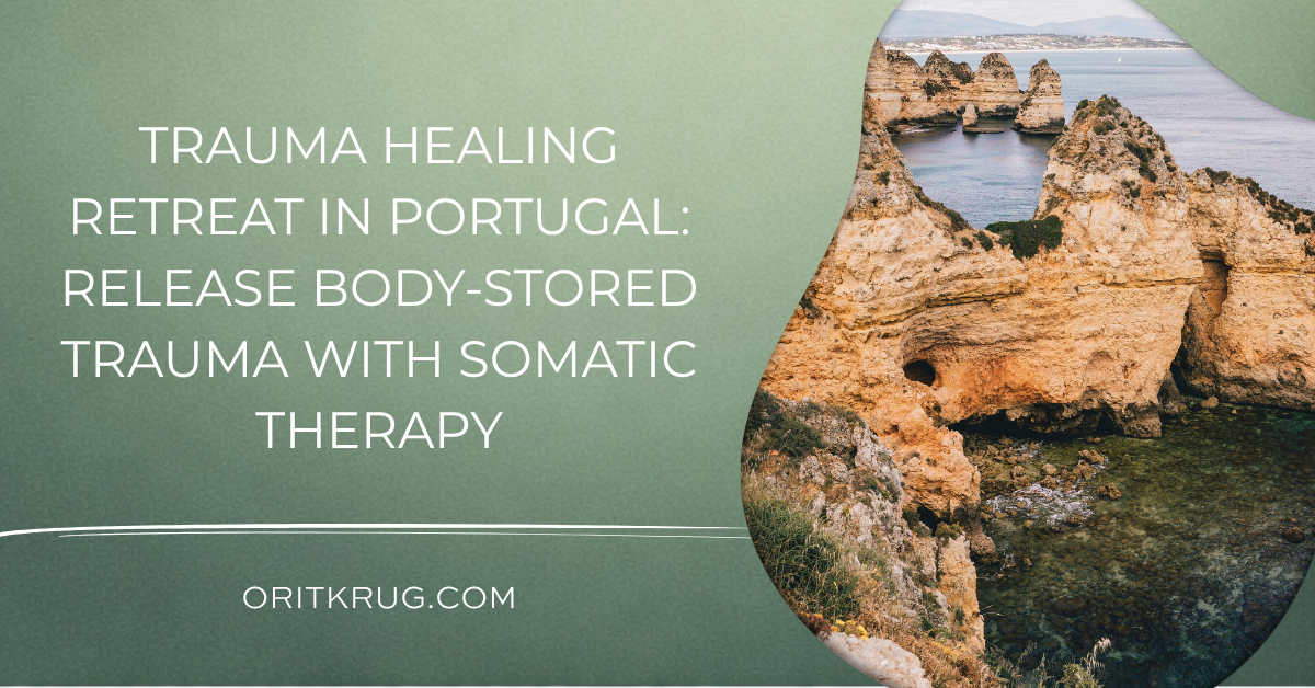 portugal trauma healing retreat
