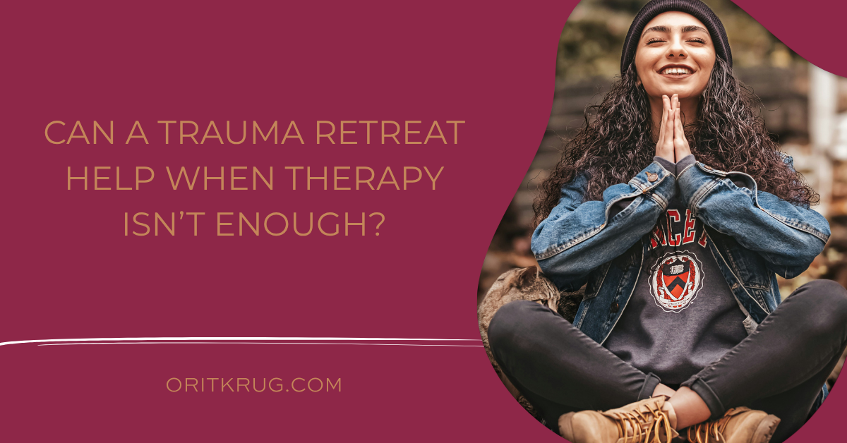 trauma retreat after therapy
