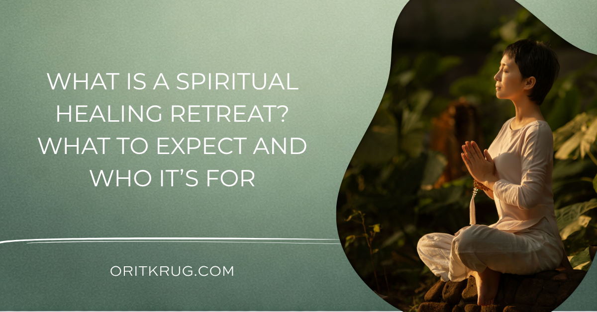 spiritual healing retreat